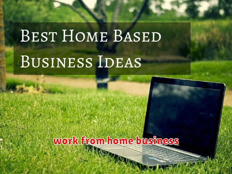 work from home business